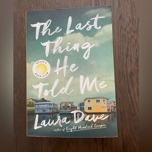 The Last Thing He Told Me